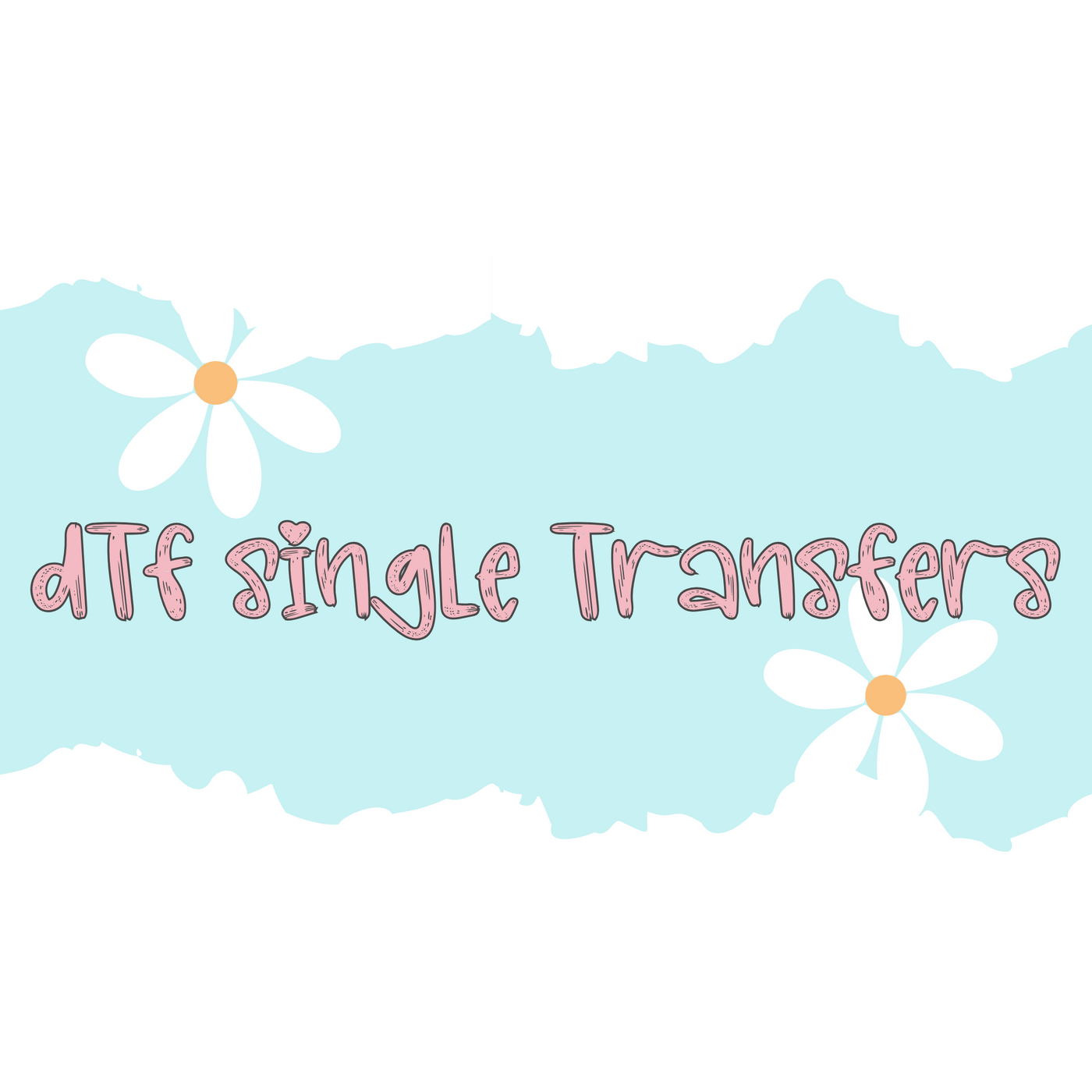 Shirt DTF- Single Transfers